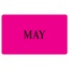 MAY Label - Printed Month Stickers Pink 100mm x 165mm 500/roll