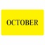 OCTOBER Label - Printed Month Stickers Yellow 100mm x 165mm 500/roll