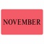 NOVEMBER Label - Printed Month Stickers Pink 100mm x 165mm 500/roll